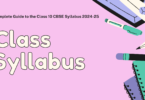 Complete Guide to the Class 10 CBSE Syllabus 2024-25